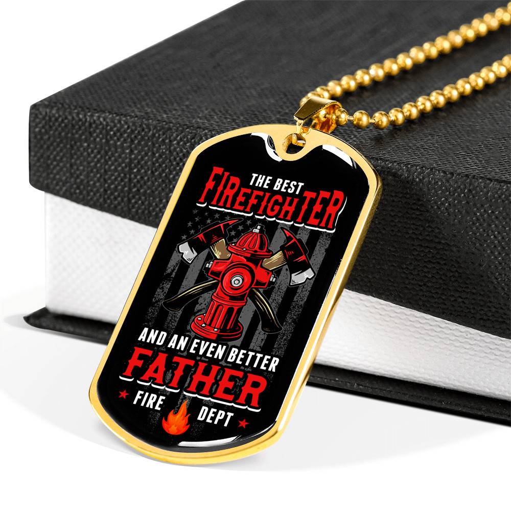 The Best Firefighter And An Even Better Father Firefighter Dad Gifts Dog Tag Pendant Necklace
