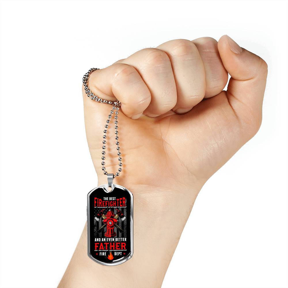The Best Firefighter And An Even Better Father Firefighter Dad Gifts Dog Tag Pendant Necklace