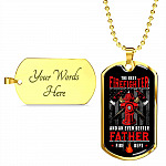 The Best Firefighter And An Even Better Father Firefighter Dad Gifts Dog Tag Pendant Necklace