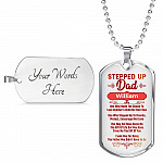Personalized Stepped Up Dad Who Made The Choice Love Another Child's As Their Own Dog Tag Pendant Necklace