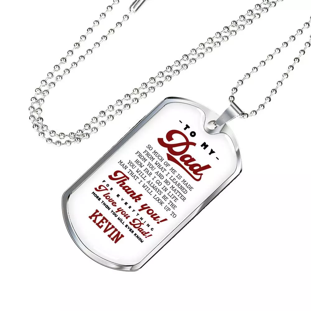 Personalized To My Dad Thank You For Everything Dog Tag Pendant Necklace - I Love You Dad Necklace