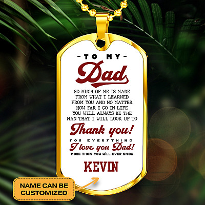 Personalized To My Dad Thank You For Everything Dog Tag Pendant Necklace - I Love You Dad Necklace