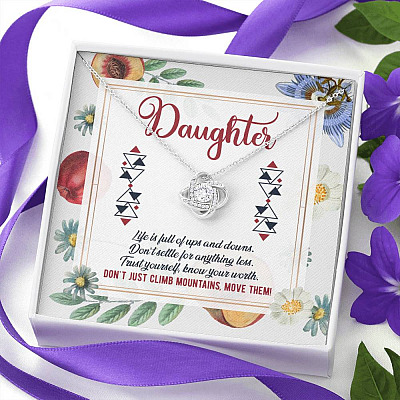 Daughter Life Is Full Of Ups And Downs Don't Just Climb Mountain Move Them Love Knot Pendant Necklace