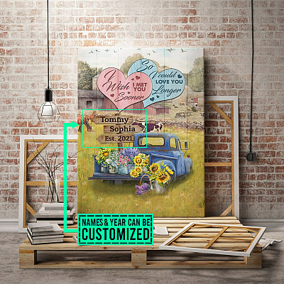 Alternative view of Personalized I Wish I Met You Sooner So I Could Love You Longer Framed Canvas - Unframed Poster