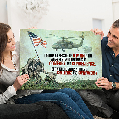 Alternative view of The Ultimate Measure Of A Man Is Not Where He Stands In Moments Veteran Framed Canvas - Unframed Poster