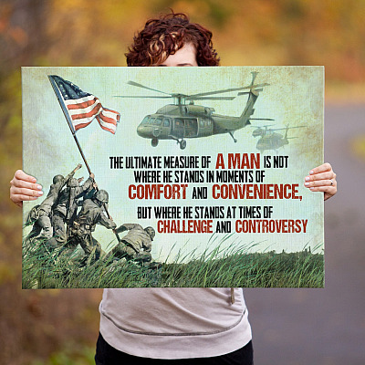 The Ultimate Measure Of A Man Is Not Where He Stands In Moments Veteran Framed Canvas - Unframed Poster