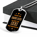 I'm Not The Step Dad I'm Just The Dad That Stepped Up Dog Tag Pendant Necklace - Gift For Bonus Dad