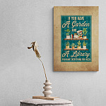Vintage If You Have a Garden and a Library You Have Everything You Need Framed Canvas Prints