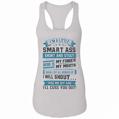 I'm a Little Smart Ass Tank, White, Ladies Racerback Tank