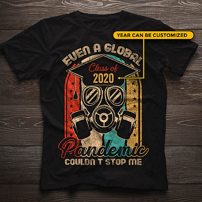 Personalized Even a Global Pandemic Couldn't Stop Me Class of 2021 Vintage T-Shirt - V-Neck Tee