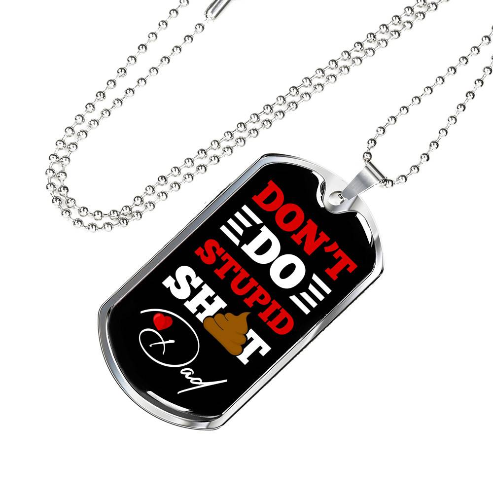 Don't Do Stupid Dad Father's Day Dog Tag Pendant Necklace
