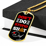 Don't Do Stupid Dad Father's Day Dog Tag Pendant Necklace