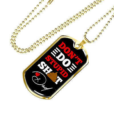 Don't Do Stupid Dad Father's Day Dog Tag Pendant Necklace