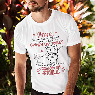 Alternative view of Mom Thanks For Teaching Me How To Use A Grown Up Toilet T-Shirt - V-Neck Tee - Funny Mothers Day Shirt