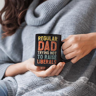 Alternative view of Regular Dad Trying Not To Raise Liberals Ceramic Coffee Mug - Beer Stein - Water Bottle - Color Changing Mug