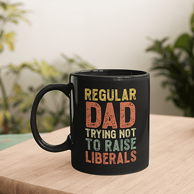 Regular Dad Trying Not To Raise Liberals Ceramic Coffee Mug - Beer Stein - Water Bottle - Color Changing Mug