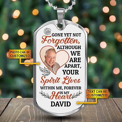 Personalized Photo Gone Yet Not Forgotten Although We Are Apart Dog Tag Pendant Necklace