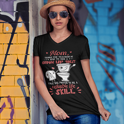 Alternative view of Mom Thanks For Teaching Me How To Use A Grown Up Toilet T-Shirt - V-Neck Tee - Funny Mothers Day Shirt
