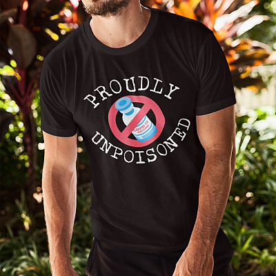 Alternative view of Proudly Unpoisoned Anti Vaccine T-Shirt - V-Neck Tee - Proudly Unpoisoned Funny Saying Shirt