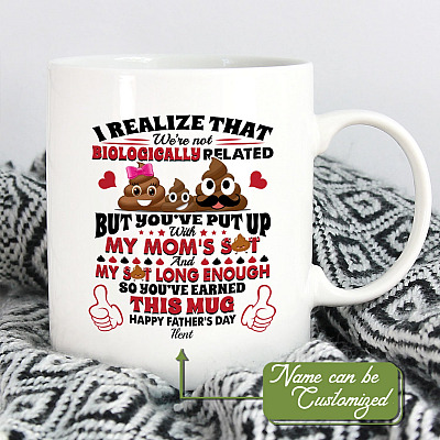 Alternative view of Personalized Step Dad I Realize That We're Not Biologically Related But You've Put Up With My Mom Coffee Mug