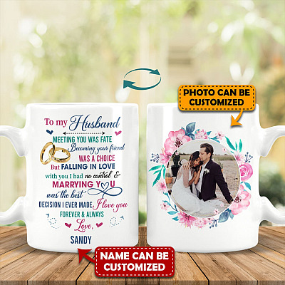 Personalized Photo To My Husband Mug Meeting You Was Fate Ceramic Coffee Mug - Color Changing Mug
