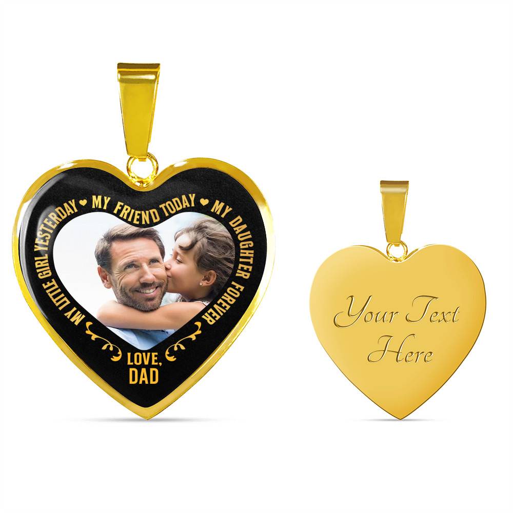 Personalized Photo My Little Girl Yesterday My Friend Today My Daughter Forever Heart Pendant Necklace