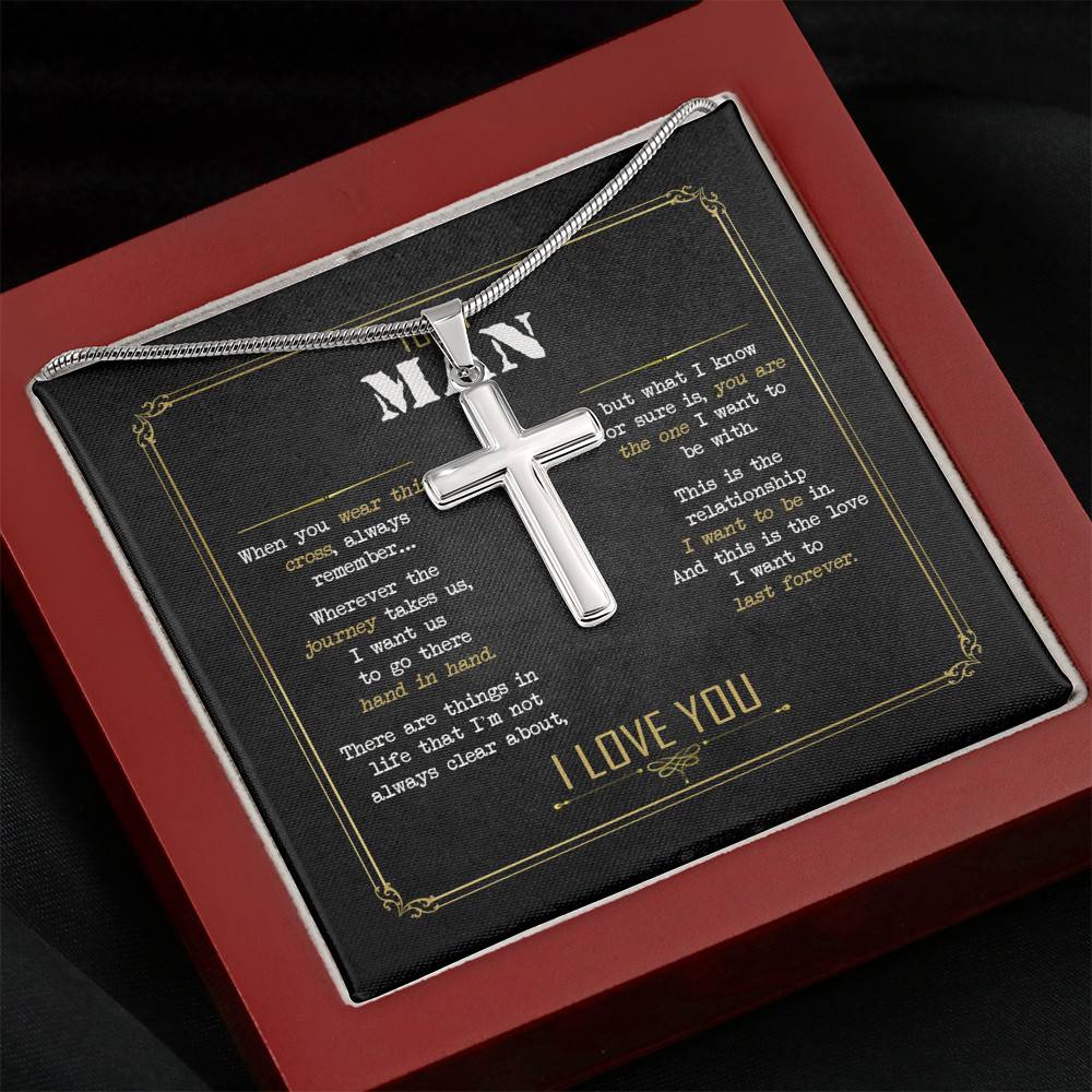 To My Man When You Wear This Cross Always Remember Artisan Crafted Cross Necklace - Fathers Day Cross Necklace