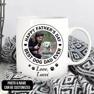 Personalized Photo Happy Father's Day Best Dog Dad Ever Ceramic Coffee Mug - Travel Mug - Custom Dog Dad Gifts