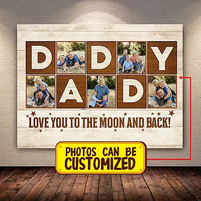 Personalized Custom Photo Daddy I Love You To The Moon And Back Framed Canvas Prints - Unframed Poster