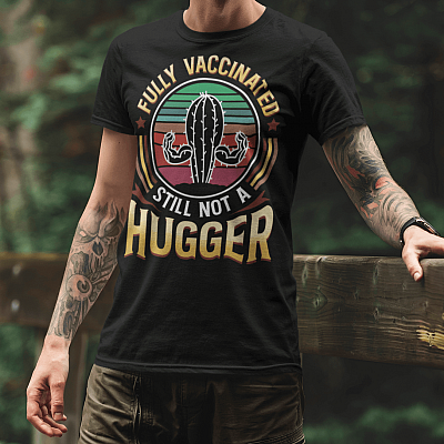Alternative view of Cactus Fully Vaccinated Still Not a Huger Vintage T-Shirt - Funny Pro Vax Retro Shirt
