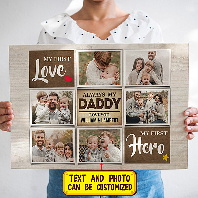 Alternative view of Custom Photo My First Love Always My Daddy My First Hero Framed Canvas - Unframed Poster - Gift For Dad
