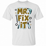 Mr Fix It Tshirt, White, Unisex T-Shirt