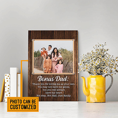 Personalized Photo Bonus Dad Thanks For Loving Me As Your Own Gallery Wrapped Framed Canvas Prints - Unframed Poster