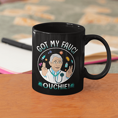 Alternative view of Got My Fauci Ouchie Ceramic Coffee Mug - Vaccinated Mug - Dr Fauci Mug