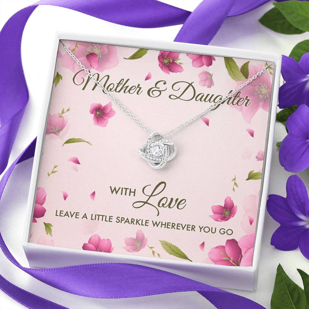Mother And Daughter With Love Leave A Little Sparkle Wherever You Go Love Knot Pendant Necklace