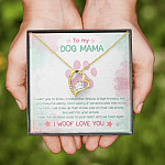 To My Dog Mama Until We Meet Again I Woof Love You Forever Love Pendant Necklace