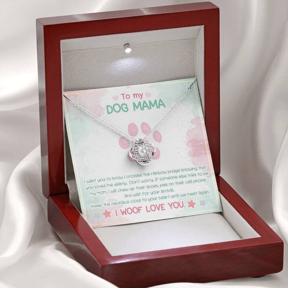To My Dog Mama Until We Meet Again I Woof Love You Love Knot Pendant Necklace