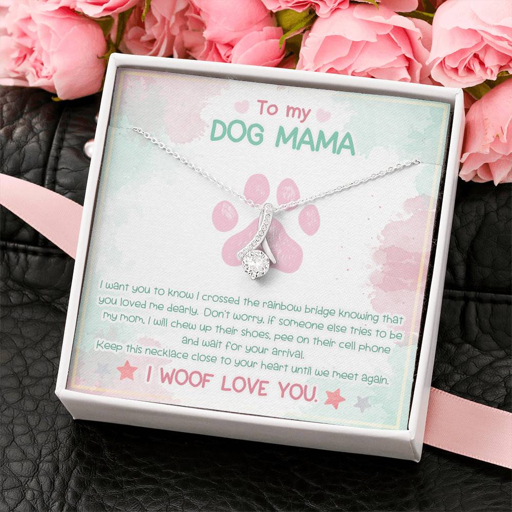 To My Dog Mama Until We Meet Again I Woof Love You Alluring Beauty Pendant Necklace