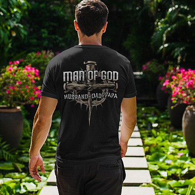 Alternative view of Man Of God Husband Dad Papa Christian Faith Print On Back Only - Plain Front T-Shirt