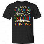 I Don't Speak Much Because T-Shirt, Black, Unisex T-Shirt