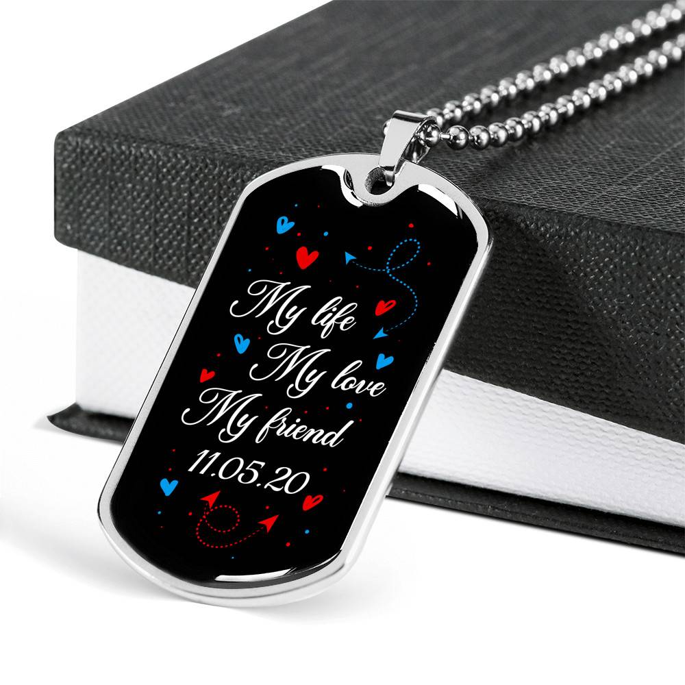 Personalized My Life My Love My Friend Dog Tag Pendant Necklace