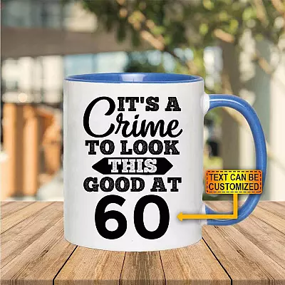 Personalized It's a Crime to Look This Good at Accent Coffee Mug