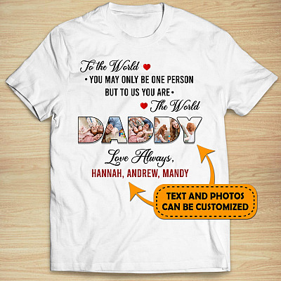 Alternative view of Personalized Photo To The World You May Only Be One Person But To Us You Are The World T-Shirt - V-Neck Shirt