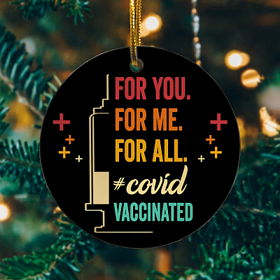 Vintage for You for Me for All Covid Vaccinated Decorative Christmas Ornament - Holiday Flat Circle Ornament