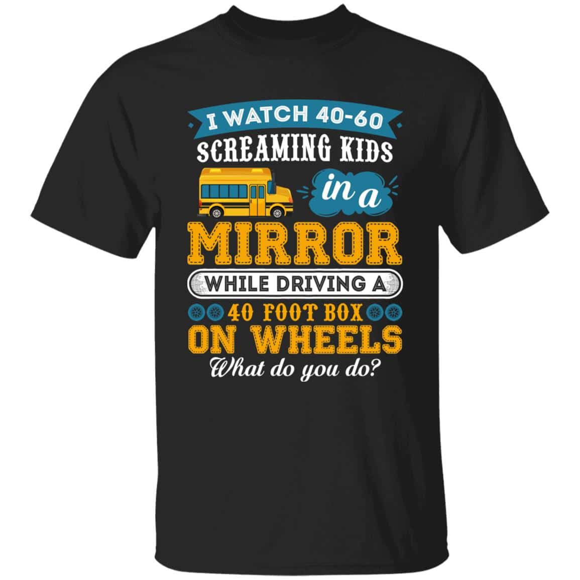 Funny School Bus Driver T-Shirt, Black, Unisex T-Shirt