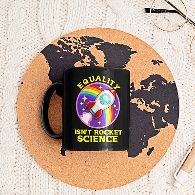 Alternative view of Equality Isn't Rocket Science Ceramic Coffee Mug