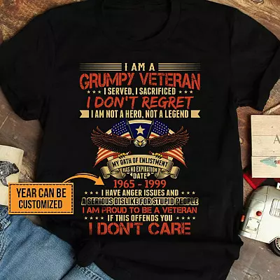 Personalized I Am A Grumpy Veteran Proud To Be A Veteran T-Shirt - Funny Veteran Grandpa Shirt