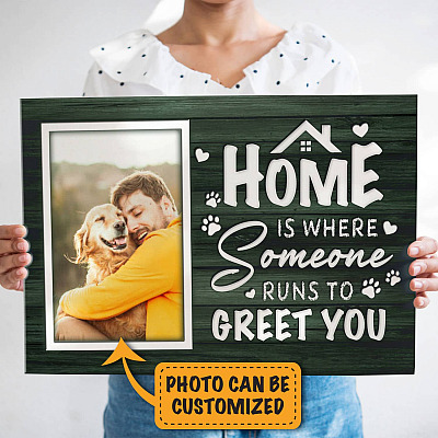 Alternative view of Custom Photo Home Is Where Someone Runs To Greet You Framed Canvas - Unframed Poster - Cute Dog Gift
