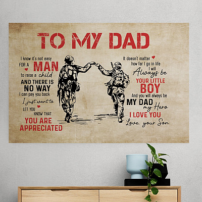 Military Son To My Dad I Know It's Not Easy For A Man To Raise A Child Army Soldier Framed Canvas - Unframed Poster