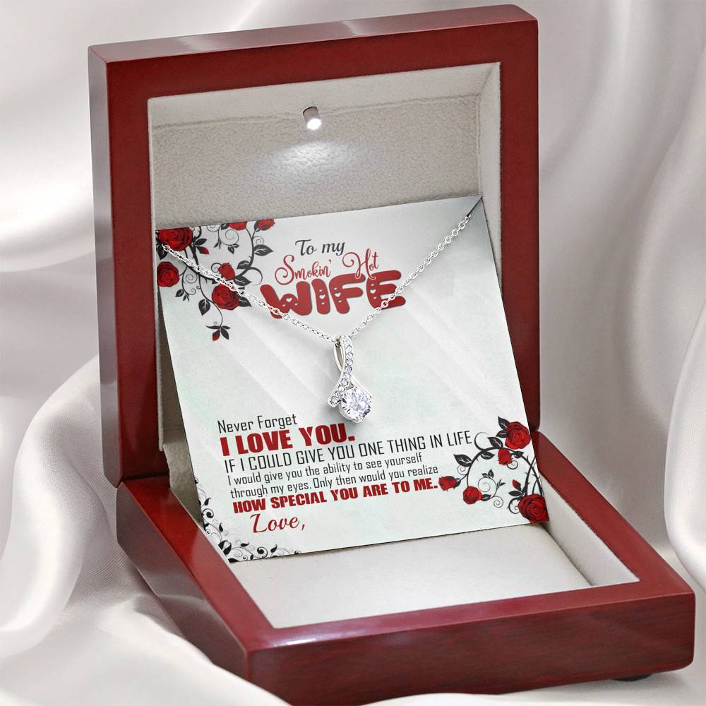 To My Smoking Hot Wife Alluring Beauty Necklace - Never Forget That I Love You Anniversary Jewelry Gift
